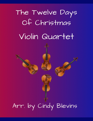 The Twelve Days of Christmas, Violin Quartet