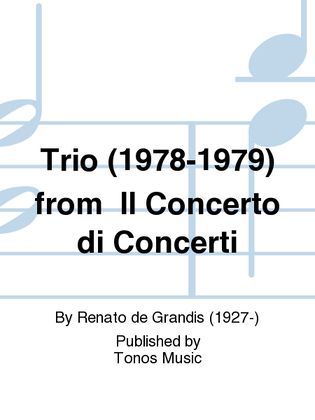 Trio (1978-1979) from Il Concerto di Concerti
