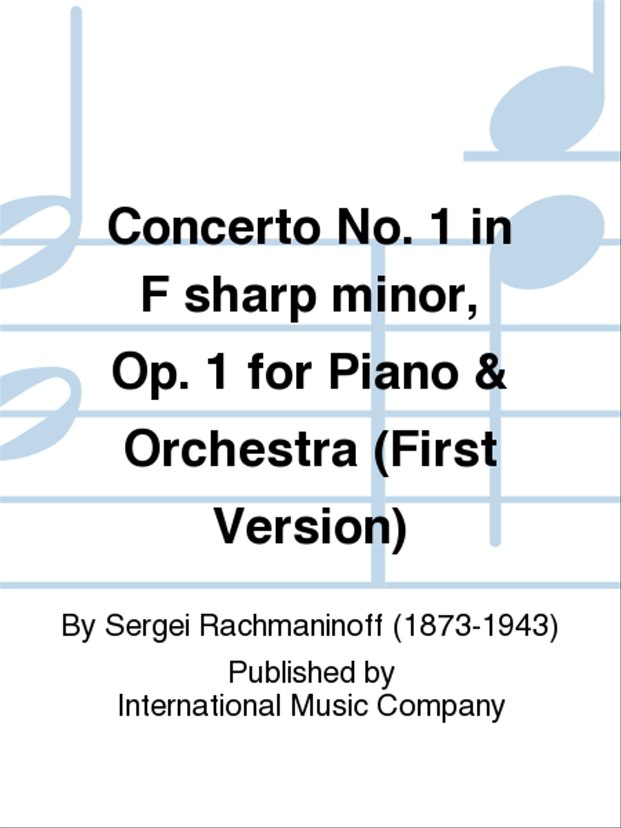 Concerto No. 1 in F sharp minor, Op. 1 for Piano & Orchestra (First Version) (ROISMAN) (2 copies required)