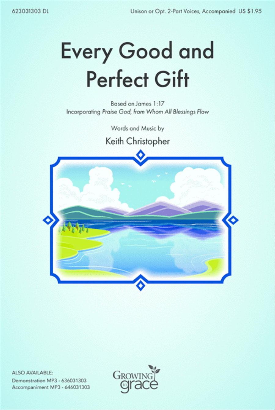Every Good and Perfect Gift Unison Choir scores gallery preview page 1
