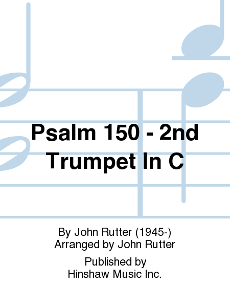Psalm 150 - 2nd Trumpet In C