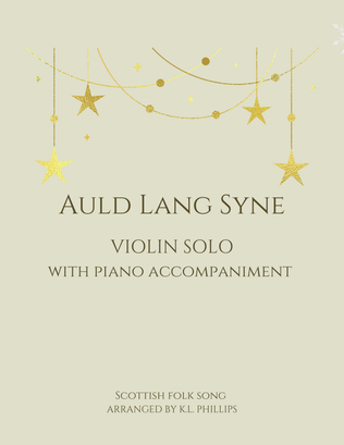 Auld Lang Syne - Violin Solo with Piano Accompaniment