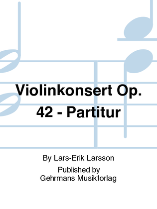 Violinkonsert Op. 42 - Partitur