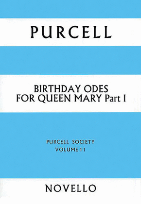 Birthday Odes for Queen Mary Part 1