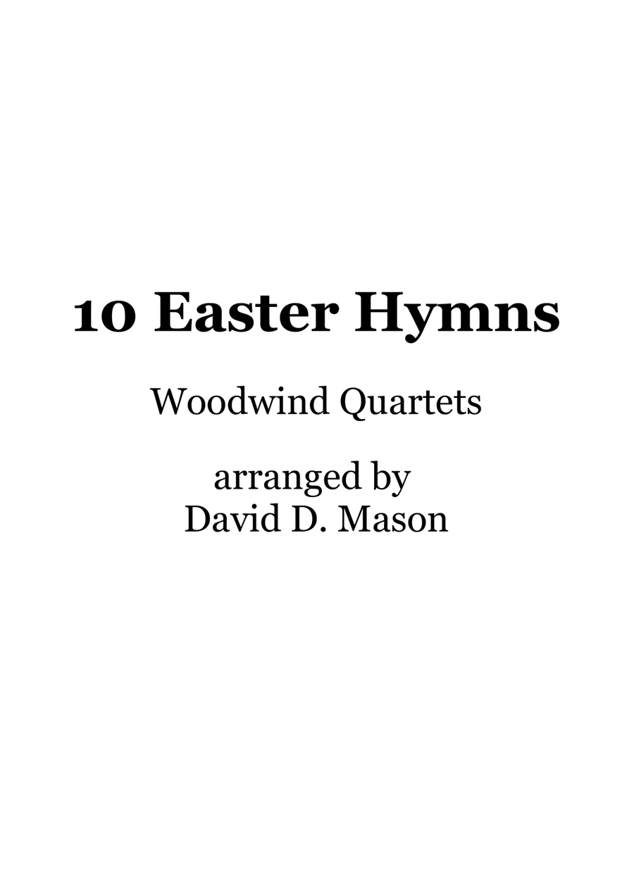 10 Easter Hymns for Woodwind Quartet 10 Easter Hymns for Woodwind Quartet Small Ensemble scores gallery preview page 1