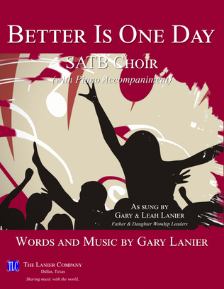 BETTER IS ONE DAY, SATB Octavo with Piano Accompaniment (Includes Score & Choir Parts)
