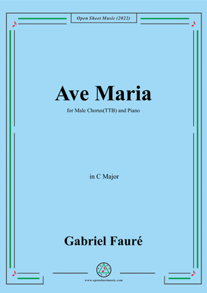 Book cover for Fauré-Ave Maria,in C Major,for Male Chorus(TTB) and Piano