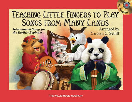 Teaching Little Fingers to Play Songs From Many Lands