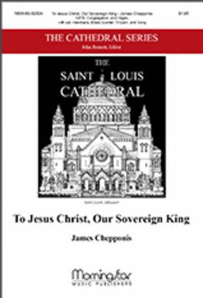 Book cover for To Jesus Christ, Our Sovereign King (Full Score)