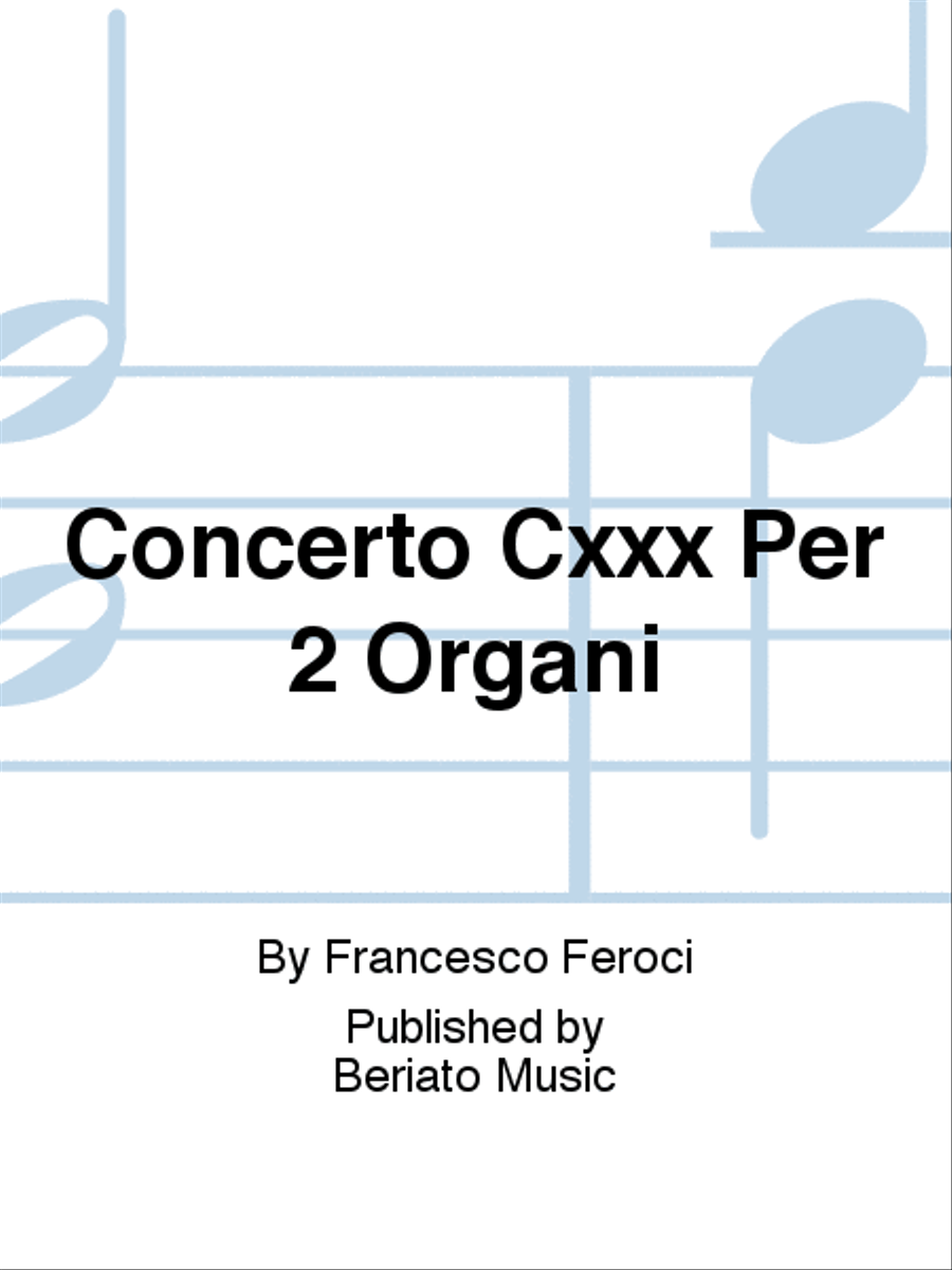 Concerto Cxxx Per 2 Organi