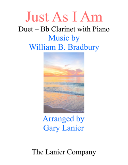 Gary Lanier: JUST AS I AM (Duet – Bb Clarinet & Piano with Parts) image number null