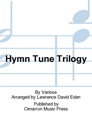Hymn Tune Trilogy