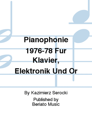 Pianophonie 1976-78 Für Klavier, Elektronik Und Or