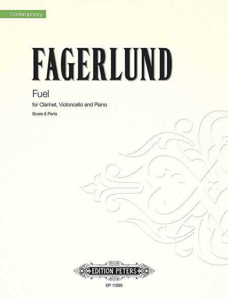 Fuel: 6 Miniatures for Clarinet, Cello and Piano