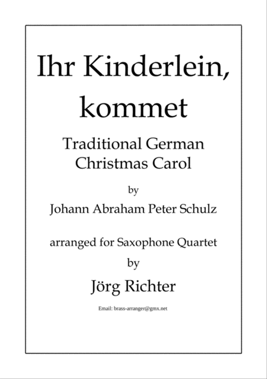 Oh, come, little children (Ihr Kinderlein, kommet) for Saxophone Quartet Saxophone Quartet scores gallery preview page 1