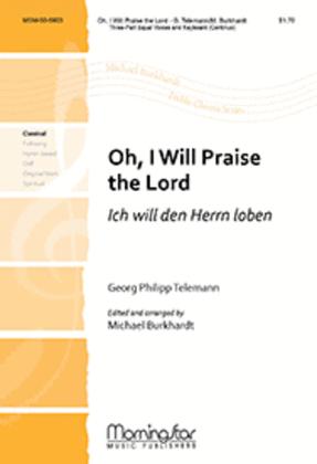 Book cover for Oh, I Will Praise the Lord/ Ich will den Herrn loben