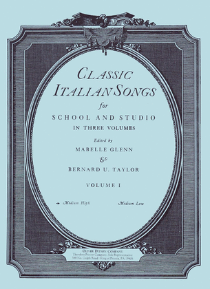 Classic Italian Songs For School And Studio Volume I Medium High