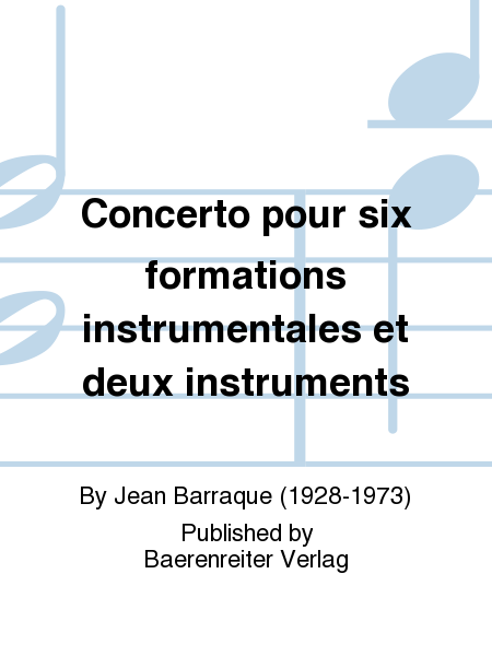 Concerto (1968) pour six formations instrumentales et deux instruments
