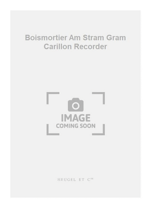 Book cover for Boismortier Am Stram Gram Carillon Recorder