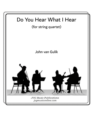 Do You Hear What I Hear - String Quartet
