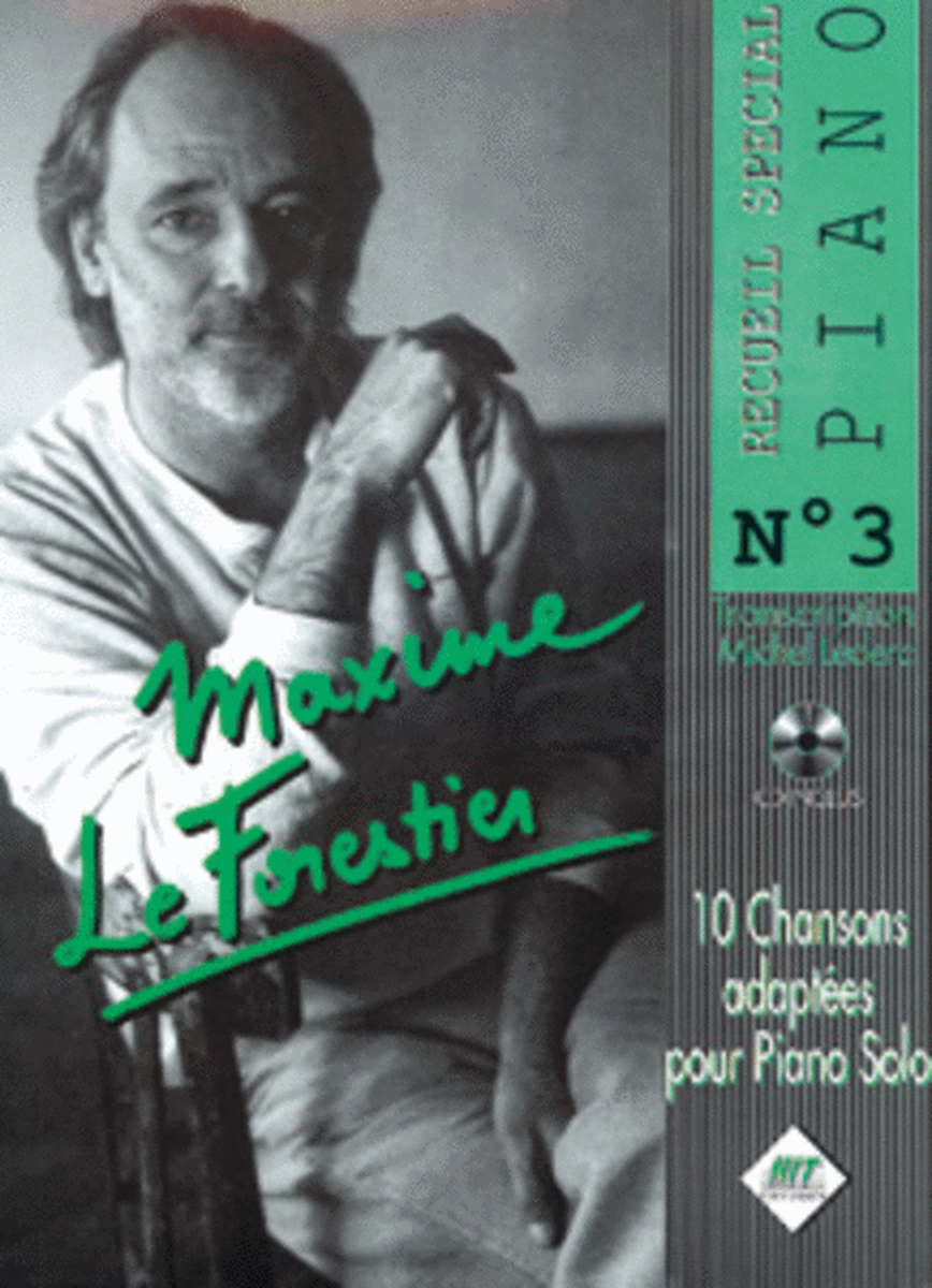 Spécial Piano N°3, Maxime le FORESTIER