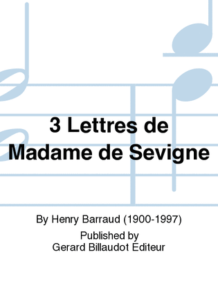 3 Lettres de Madame de Sevigne
