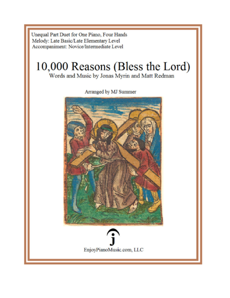 10,000 Reasons (Bless the Lord): Piano Duet of Unequal Part for One Piano Four Hands 
