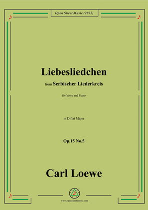 Book cover for Loewe-Liebesliedchen,in D flat Major,Op.15 No.5