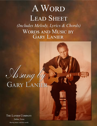 A WORD, ORIGINAL MANUSCRIPT, Lead Sheet (Melody, Lyrics & Chords)