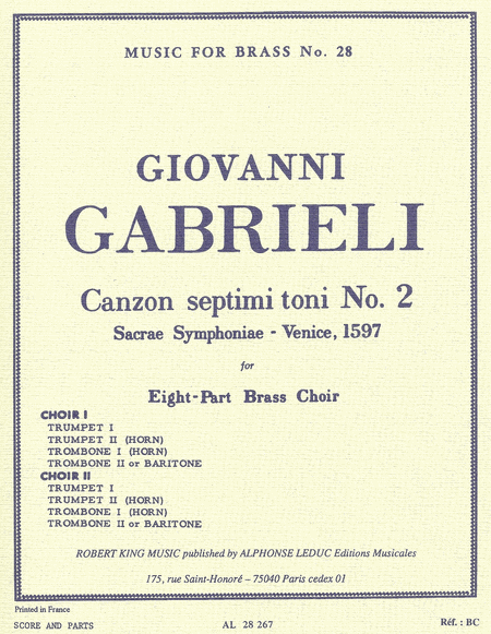 Canzon Septimi Toni No. 2 – Sacrae Symphoniae – Venice, 1597