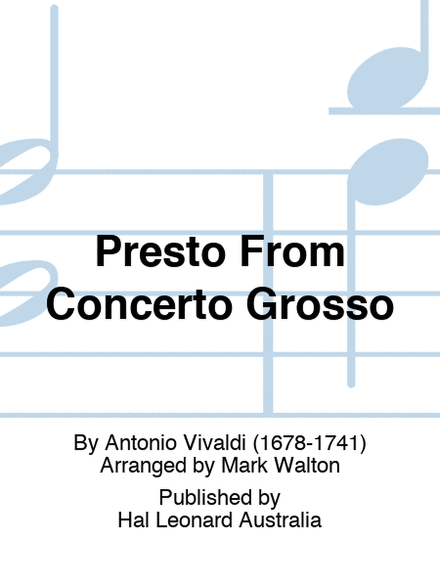 Presto From Concerto Grosso