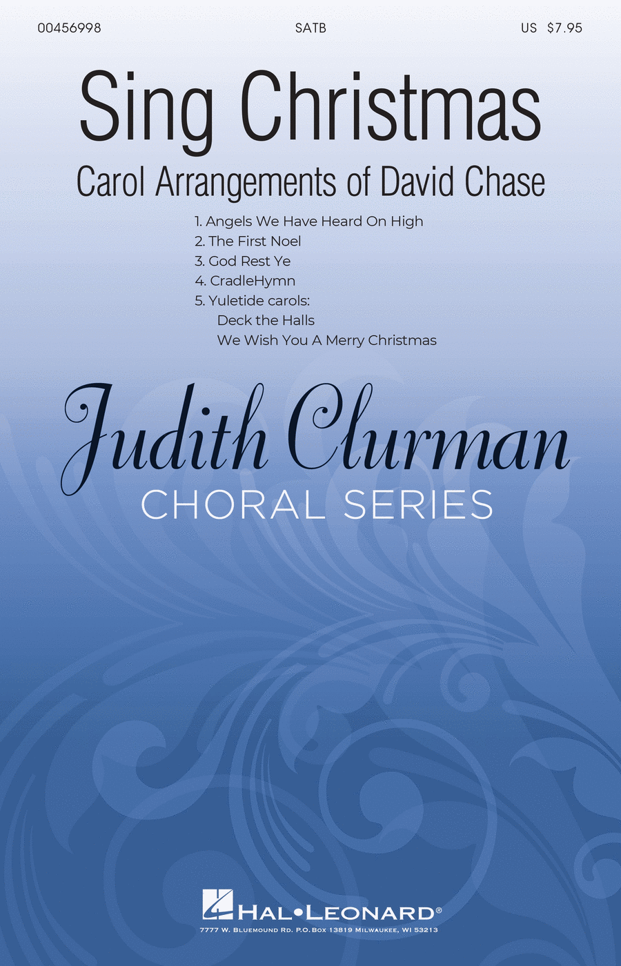 Sing Christmas - The Carol Arrangements of David Chase