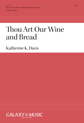 Book cover for Thou Art Our Bread and Wine (Communion Prayer)
