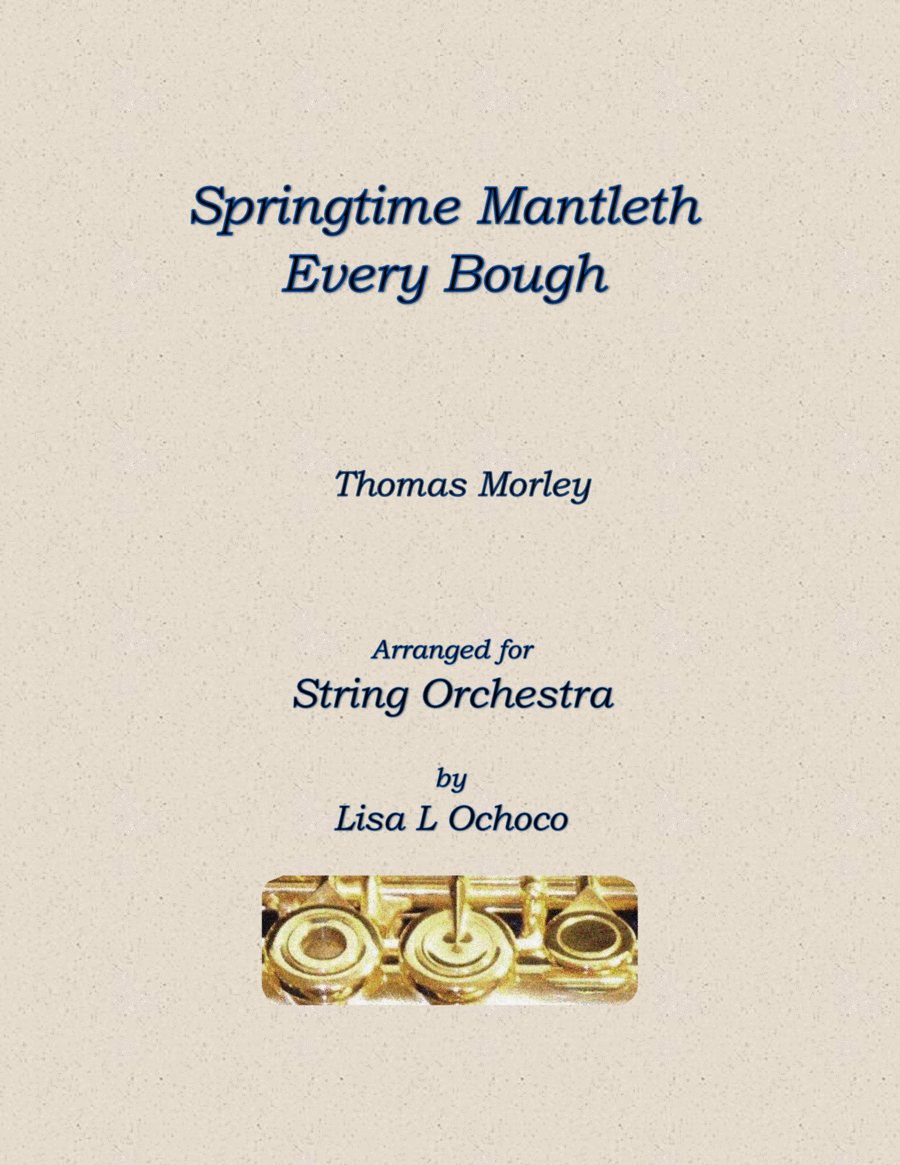 Springtime Mantleth Every Bough for String Orchestra image number null