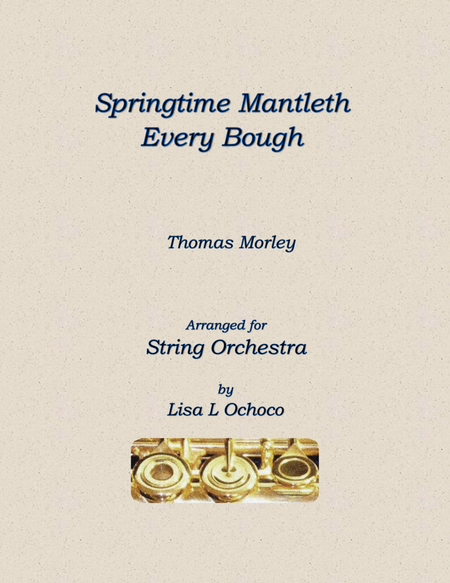 Springtime Mantleth Every Bough for String Orchestra image number null