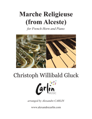 Marche Religieuse (from Alceste) by Gluck - Arranged for French Horn and Piano