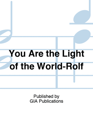 Book cover for You Are the Light of the World-Rolf