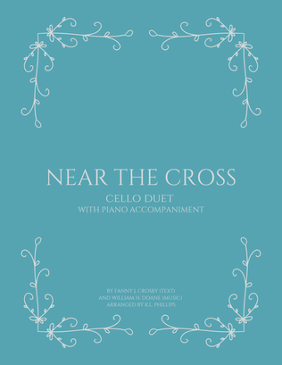 Book cover for Near the Cross - Cello Duet with Piano Accompaniment