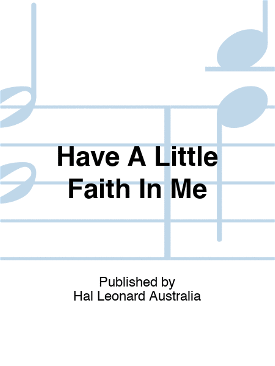 Have A Little Faith In Me Piano, Vocal, Guitar scores gallery preview page 1