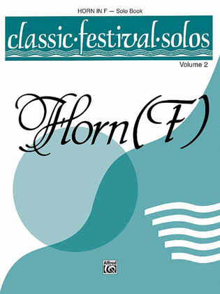 Book cover for Classic Festival Solos (Horn in F), Volume 2