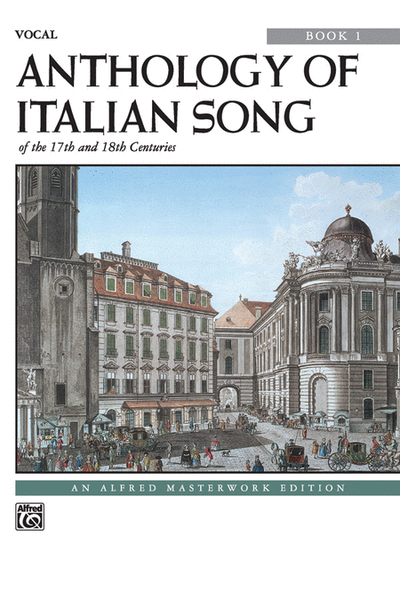 Anthology of Italian Songs of the 17th and 18th Centuries - Book I