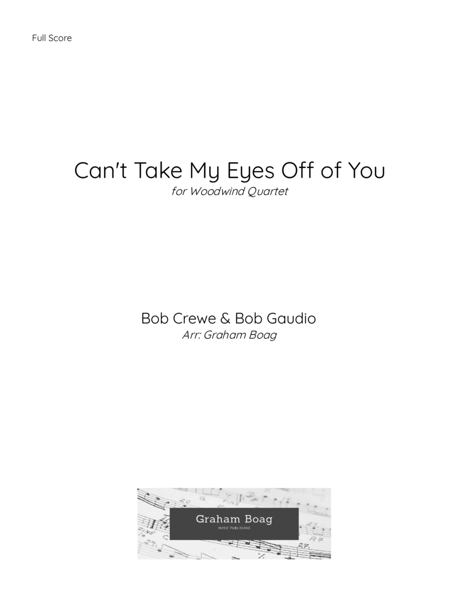 Can't Take My Eyes Off Of You Woodwind Quartet scores gallery preview page 1