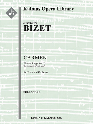 Book cover for Carmen: Act II, Flower Song: La fleur que tu m'avais jetée