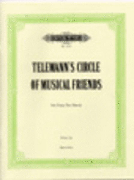 Telemann's Circle of Musical Friends