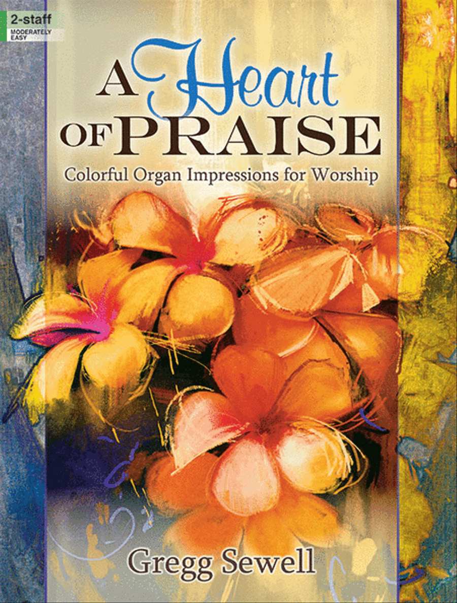 A Heart of Praise