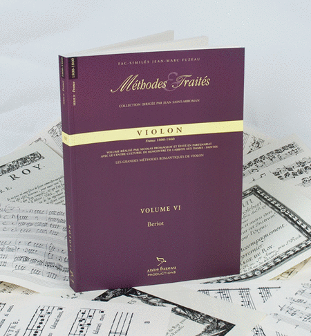 Methods & Treatises Violin - Beriot Volume 6 - France 1800-1860