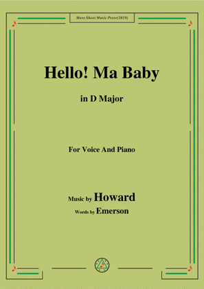 Howard-Hello! Ma Baby,in D Major,for Voice&Piano