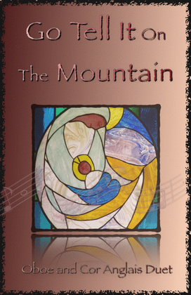 Book cover for Go Tell It On The Mountain, Gospel Song for Oboe and Cor Anglais (or English Horn) Duet