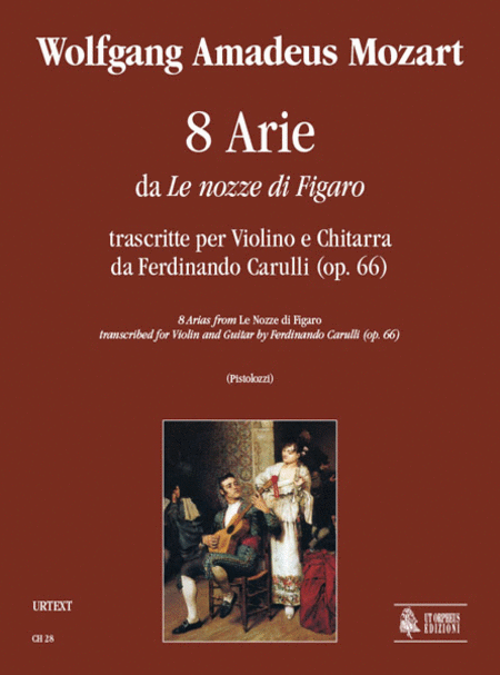 8 Airs from Le Nozze di Figaro transcribed by Ferdinando Carulli (Op. 66)