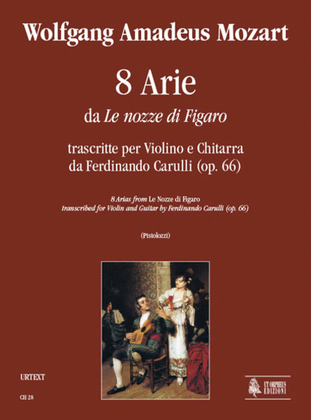 Book cover for 8 Airs from "Le Nozze di Figaro" transcribed by Ferdinando Carulli (Op. 66) for Violin and Guitar